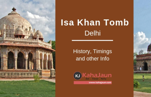 Isa Khan Tomb Delhi