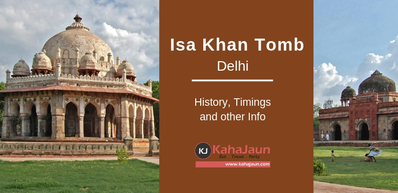 Isa Khan Tomb Delhi