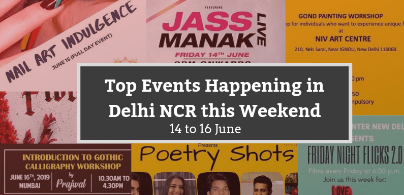 Top Events Happening in Delhi NCR this Weekend from 14th to 16th June