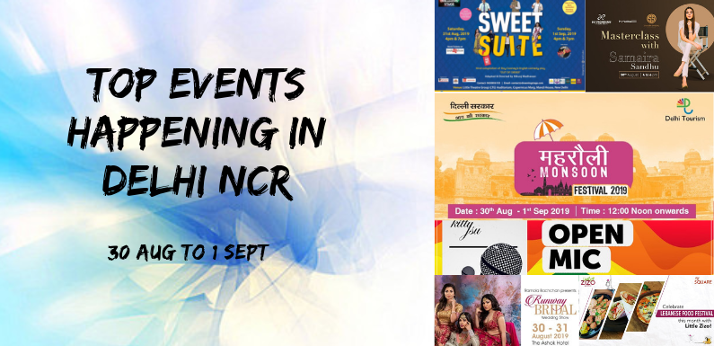 Top Events Happening in Delhi NCR this Weekend from 30 Aug to 1 Sept