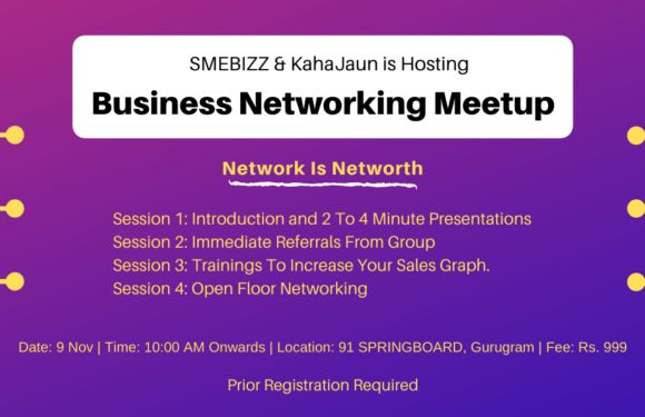 SMEBIZZ Business Networking Meetup Conclave on 9th Nov2019