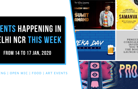 Top Events Happening in Delhi NCR this Week (from 14 to 17 Jan, 2020)