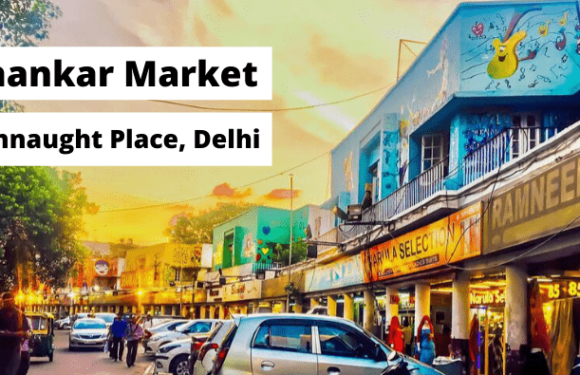 Shankar Market, Connaught Place (CP) Delhi