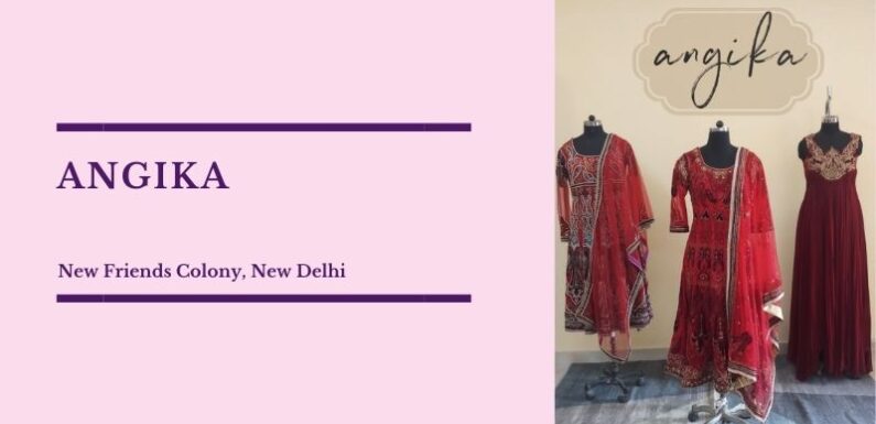 Label Angika – New Friends Colony, Delhi