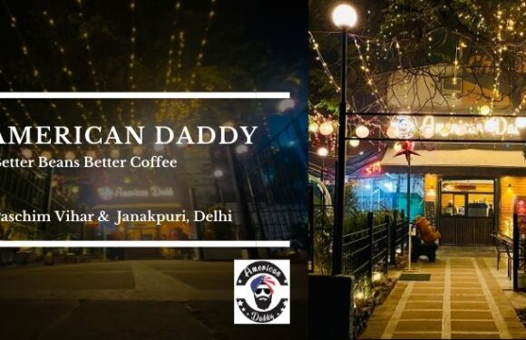 American Daddy Cafe – Paschim Vihar & Janakpuri, Delhi