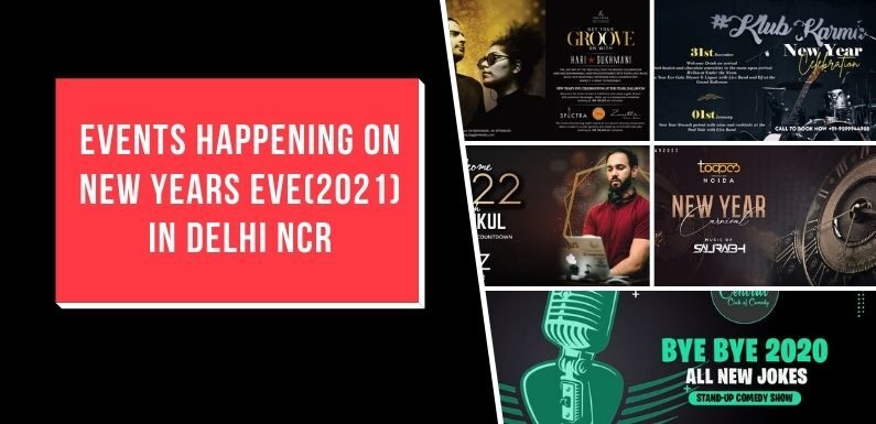 Events Happening on New Years Eve(2021) in Delhi NCR