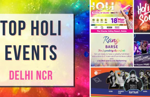 Top HOLI Events Happening in Delhi NCR 2022