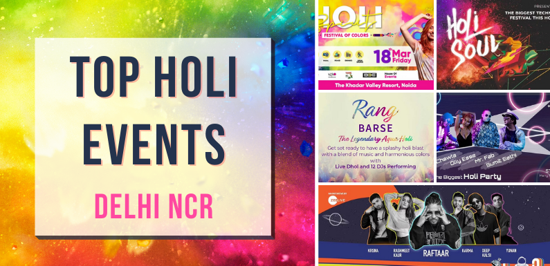Top HOLI Events Happening in Delhi NCR 2022
