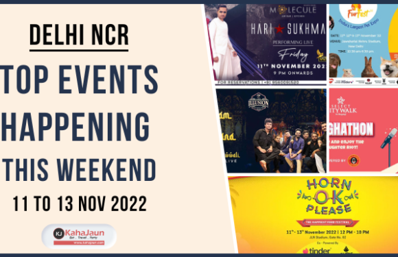 Delhi NCR: Top Events Happening this Weekend (11 to 13 Nov, 2022)