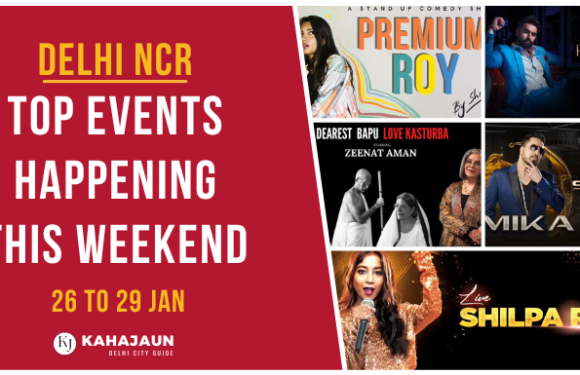 Delhi NCR: Top Events Happening this Weekend (26 to 29 Jan, 2023)