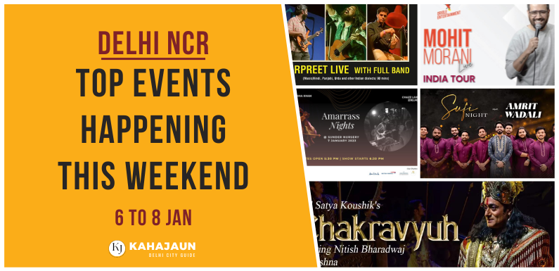 Delhi NCR: Top Events Happening this Weekend (6 to 8 Jan, 2023)