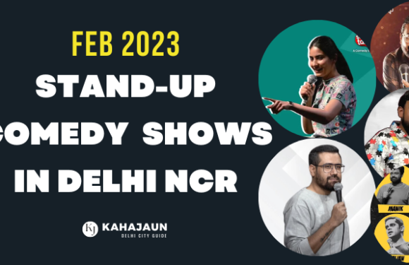 Best Stand Up Comedy Shows in Delhi NCR – February 2023
