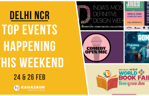 Delhi NCR: Top Events Happening this Weekend (24 & 26 Feb, 2023)