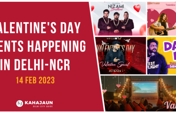 Valentine’s Day Events Happening in Delhi-NCR 2023