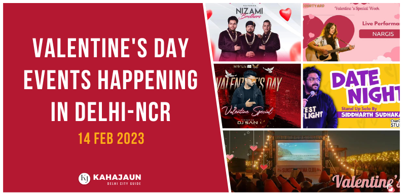Valentine’s Day Events Happening in Delhi-NCR 2023