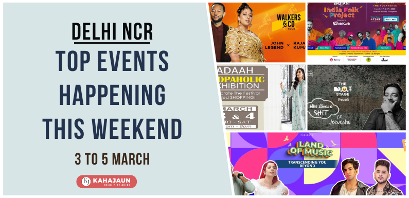 Delhi NCR: Top Events Happening this Weekend (3 to 5 March, 2023)