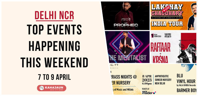 Delhi NCR: Top Events Happening this Weekend (7 to 9 April, 2023)