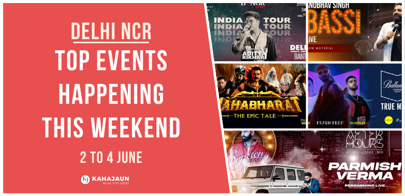 Delhi NCR: Top Events Happening this Weekend (2 to 4 June, 2023)