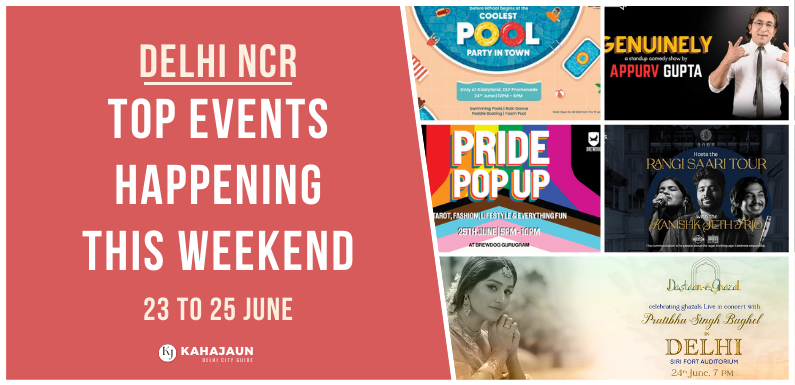 Delhi NCR: Top Events Happening this Weekend (23 to 25 June, 2023)