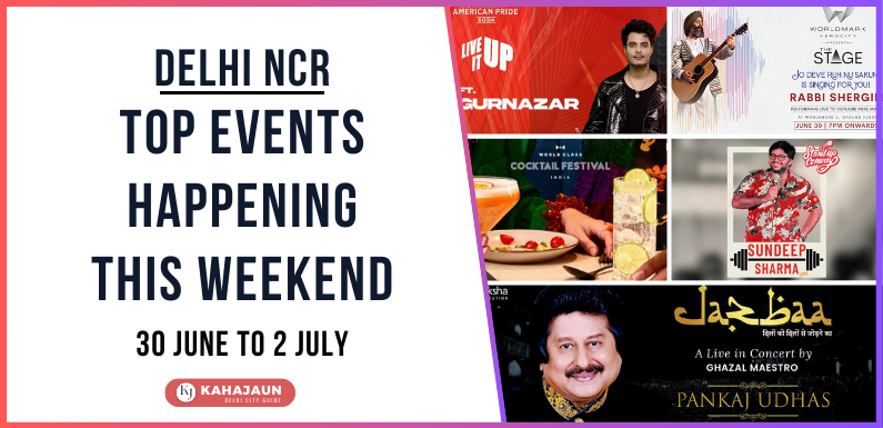 Delhi NCR: Top Events Happening this Weekend (30 June to 2 July, 2023)