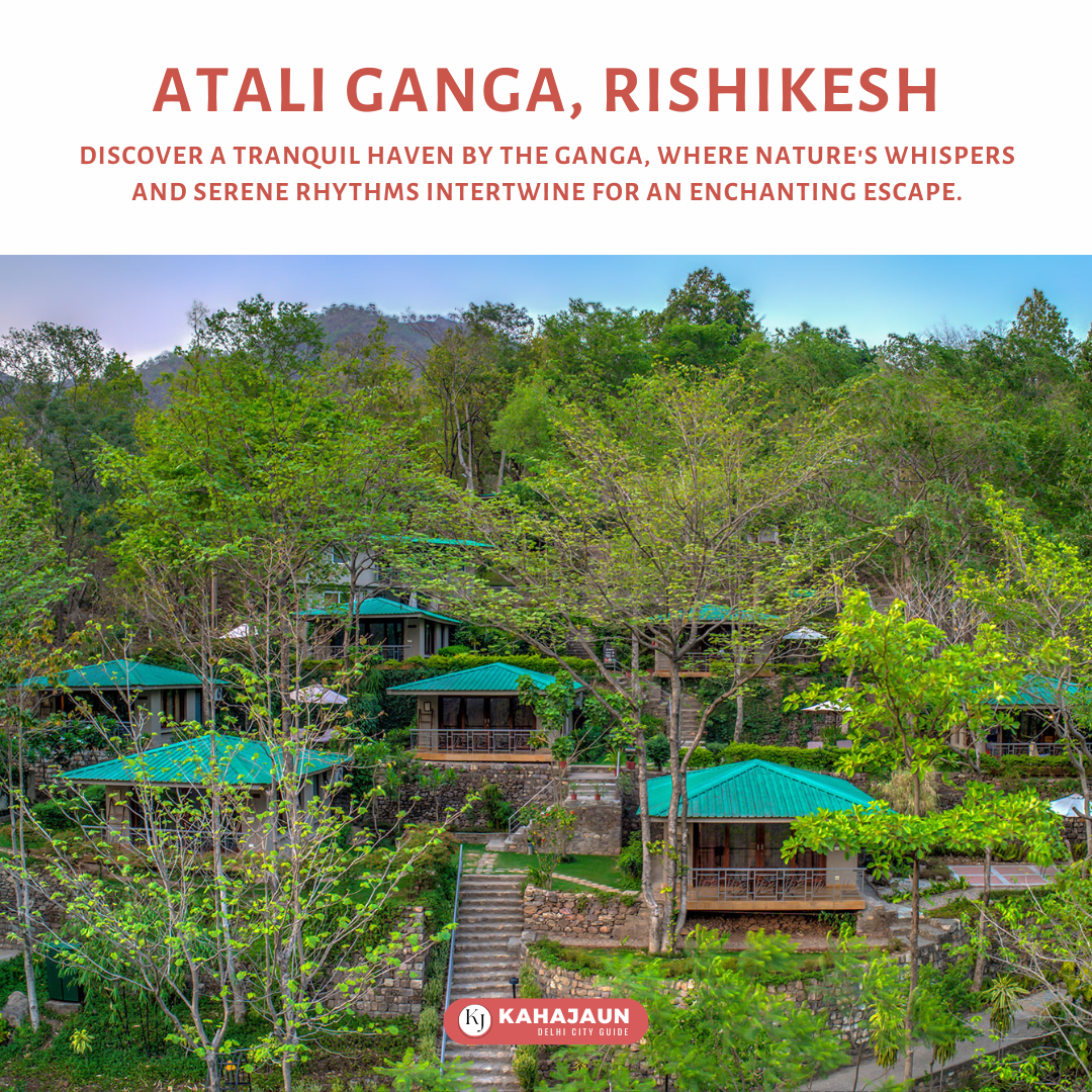 Atali Ganga Rishikesh - Trending Staycation near Delhi NCR