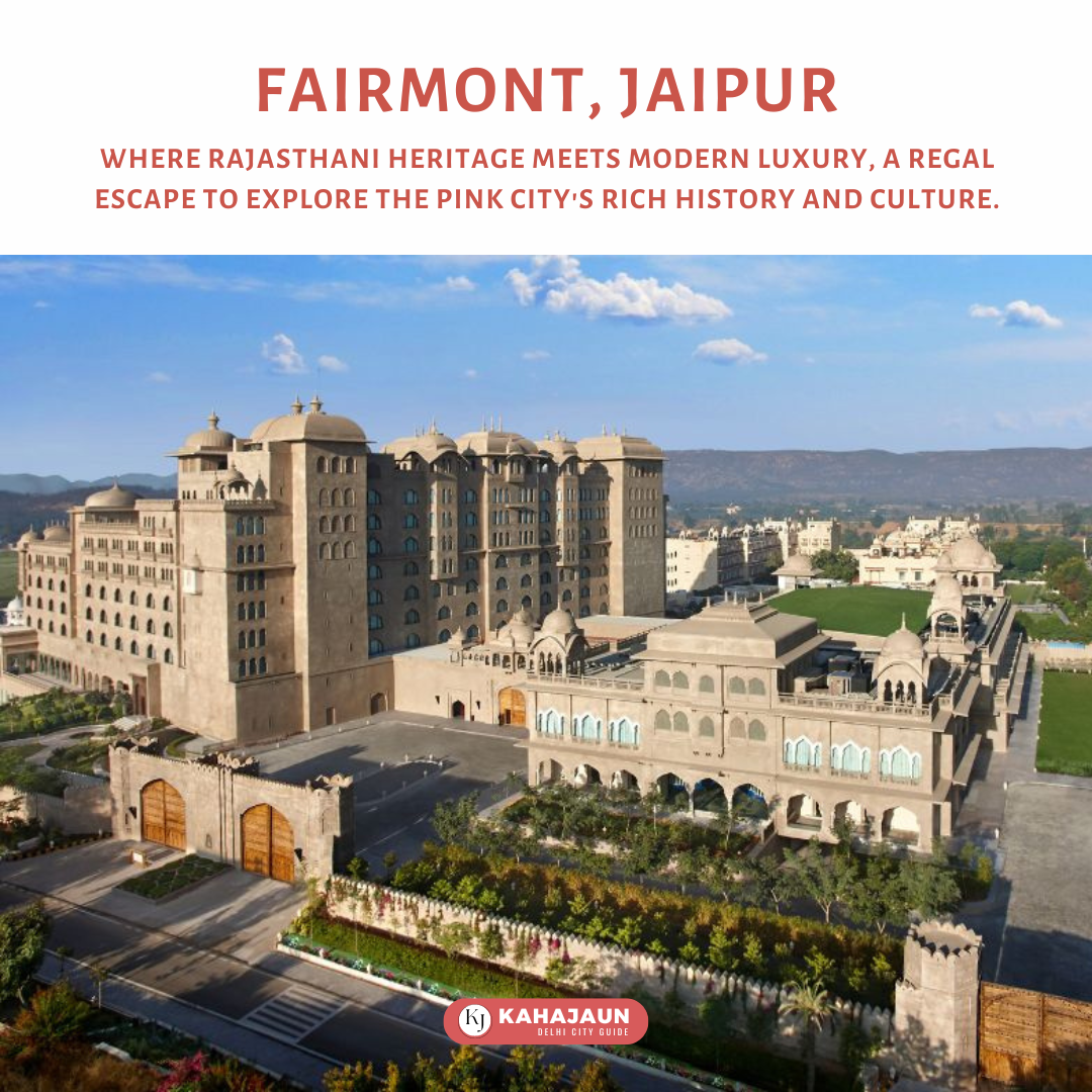 Fairmont Jaipur - Trending Staycation resorts near Delhi NCR