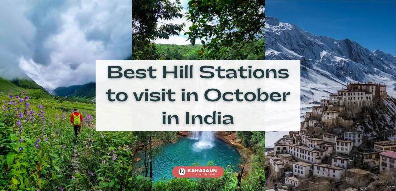 Best Hill Stations to visit in October in India