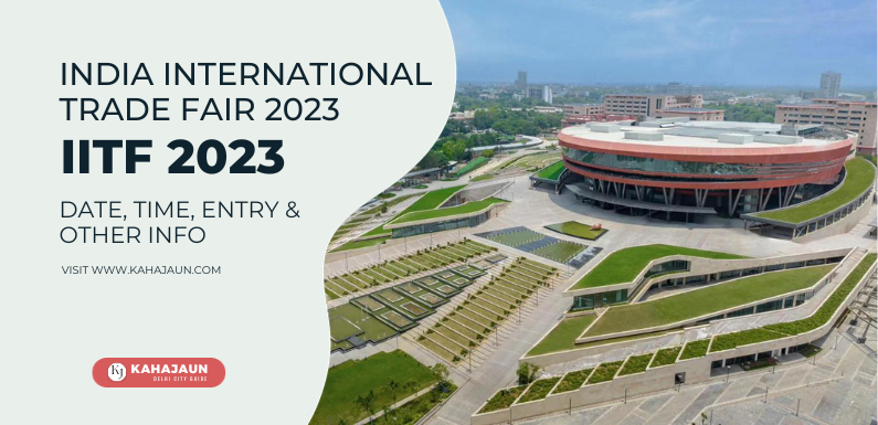 India International Trade Fair Delhi 2023 (IITF 2023)