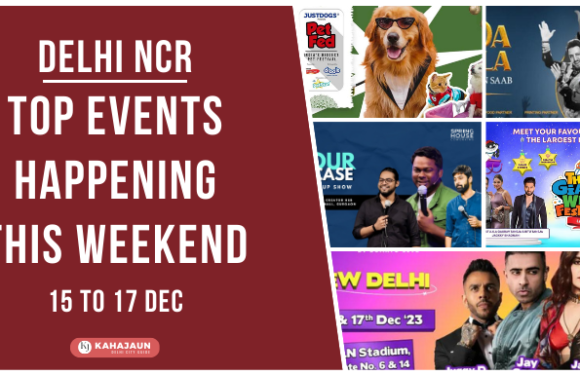 Top Events in Delhi NCR This Weekend: 15 to 17 Dec, 2023