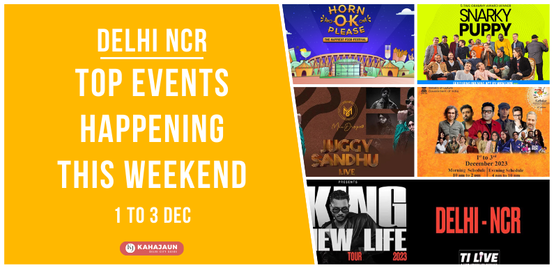 Top Events in Delhi NCR This Weekend: 1 to 3 Dec, 2023