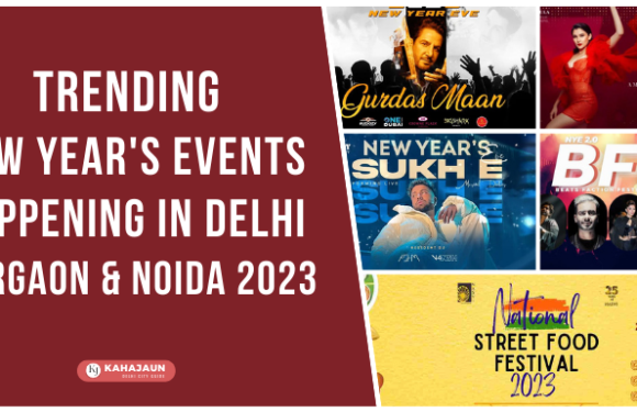 Trending New Year’s Events Happening in Delhi NCR 2023