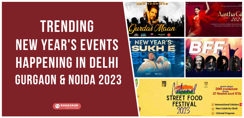 Trending New Year’s Events Happening in Delhi NCR 2023