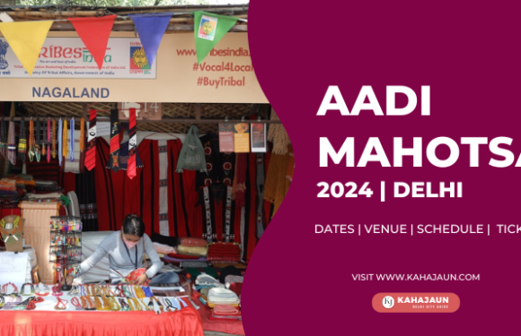 Aadi Mahotsav 2024 Delhi – Dates, Venue, Tickets & Other Info