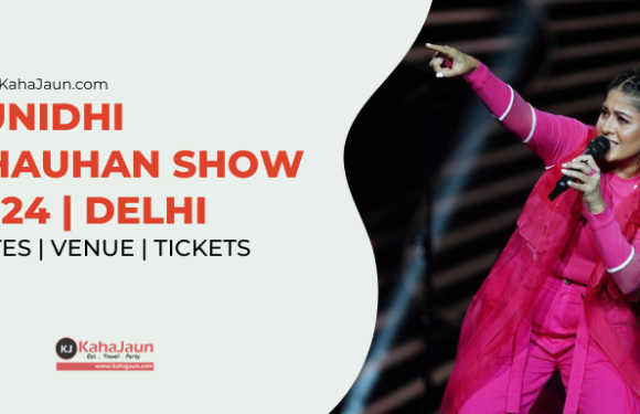 Sunidhi Chauhan Show Delhi 2024 – Dates, Venue & Ticket