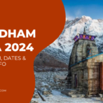 Char Dham Yatra 2024 - Registration Dates