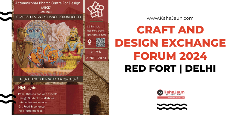 Craft and Design Exchange Forum 2024 Red fort Delhi