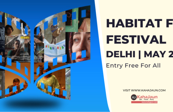 16th Habitat Film Festival Delhi – May 2024