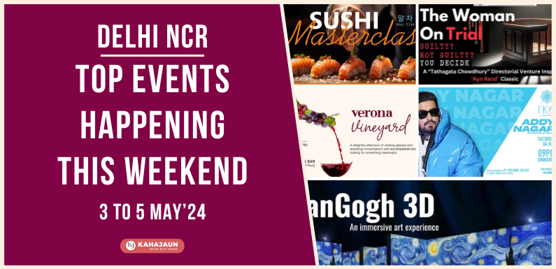 Top Events in Delhi NCR This Weekend: 3 to 5 May, 2024