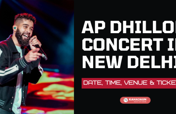 AP Dhillon Concert in Delhi 2024 India Tour – Date, Venue & Tickets
