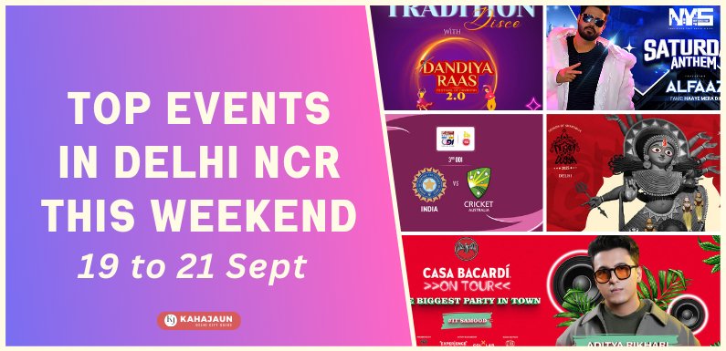 Top Events Happening in Delhi NCR This Weekend (20–21 September 2025)