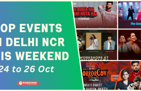 Top Events Happening in Delhi NCR This Weekend (October 24-26, 2025)
