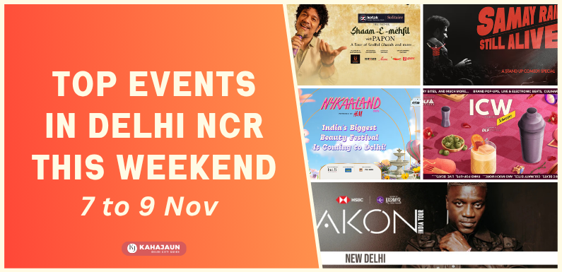 Top Events Happening in Delhi NCR This Weekend (7–9 November 2025)