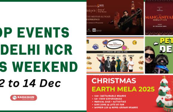 Top Events Happening in Delhi NCR This Weekend (12–14 December 2025)