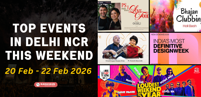 Top Events Happening in Delhi NCR This Weekend (20–22 Feb 2026)
