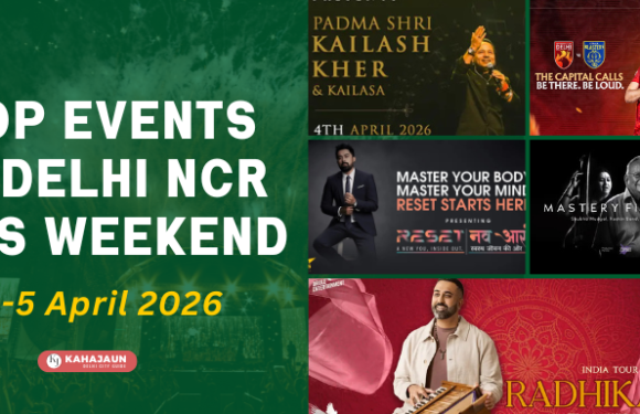Top Events in Delhi NCR This Weekend (3–5 April 2026): Concerts, Comedy Shows, Sufi Nights & More