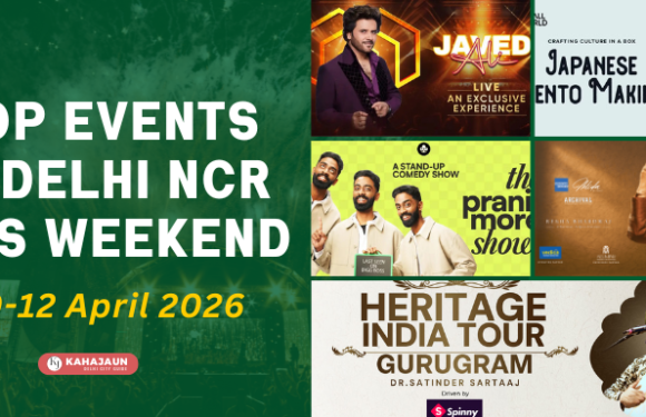 Top Events in Delhi NCR This Weekend (10–12 April 2026): Concerts, Cultural Nights & More