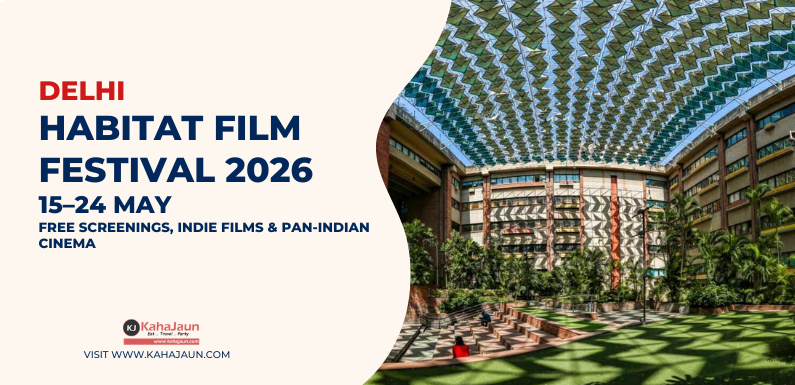 Habitat Film Festival 2026 Returns To Delhi From 15–24 May With Free Screenings, Indie Films & Pan-Indian Cinema