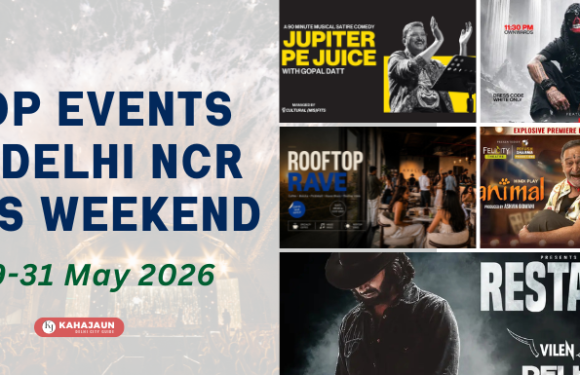 Top Events Happening In Delhi-NCR This Weekend (29–31 May 2026): Concerts, Comedy, Theatre, Wellness & More